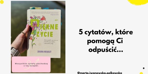 O życiu w zgodzie z wartościami... (13)